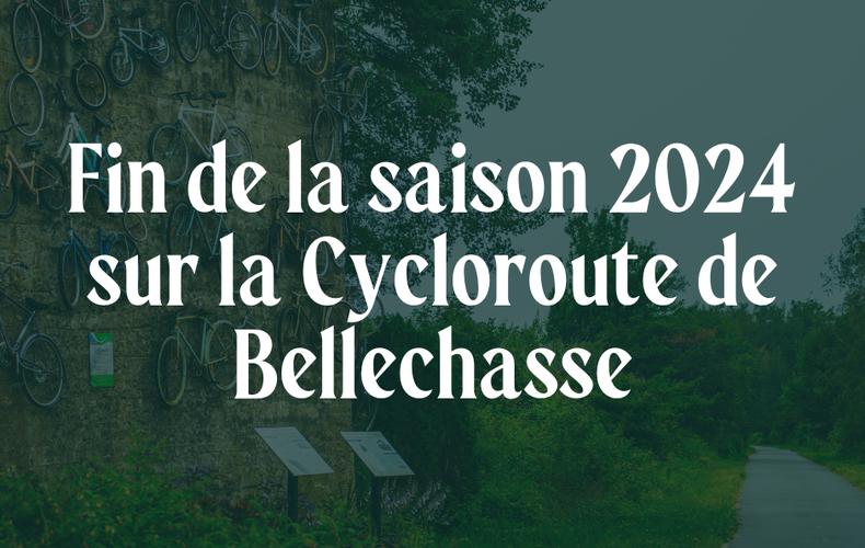 Fin de la saison 2024 sur la Cycloroute de Bellechasse